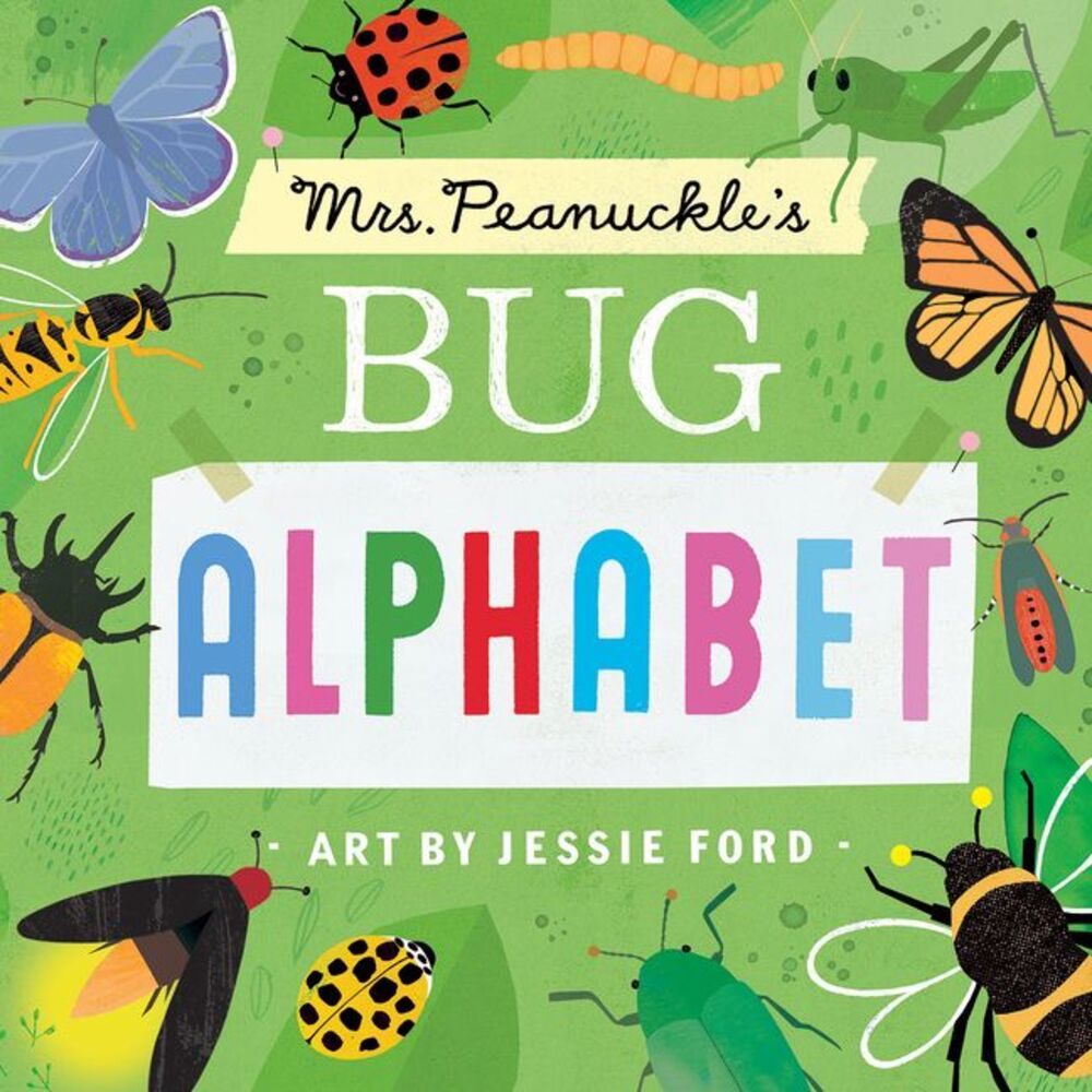 Mrs. Peanuckle's Bug Alphabet -- Mrs Peanuckle